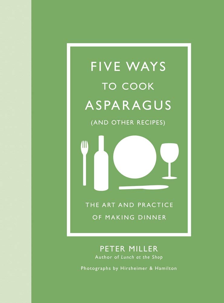 Five Ways to Cook Asparagus, (Out of Print)