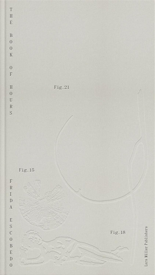 The Book of Hours, Frida Escobedo