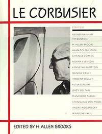 Le Corbusier - Ed. by H. Allen Brooks