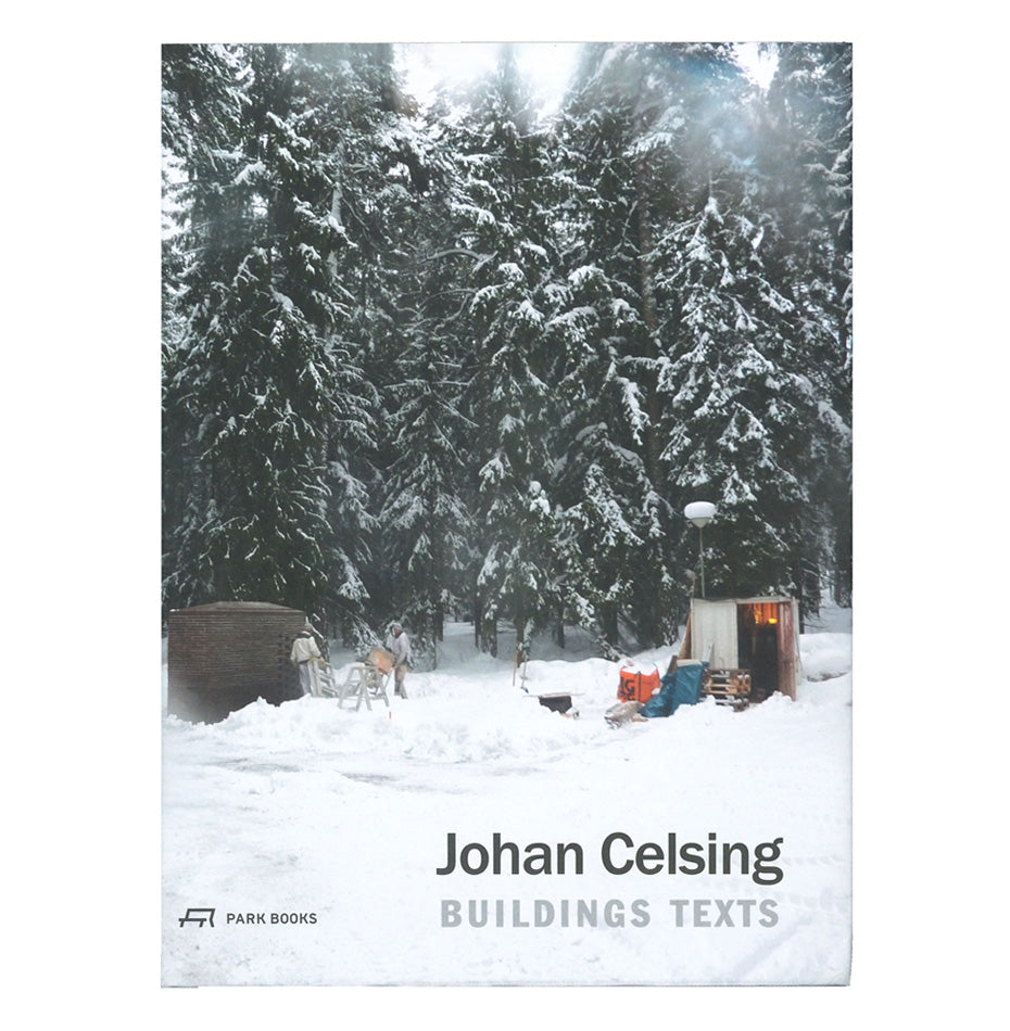 Johan Celsing: Buildings Texts