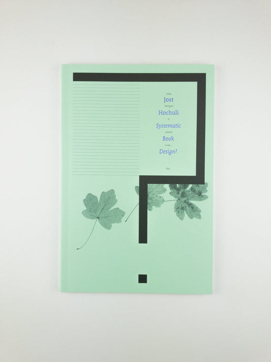 Jost Hochuli: Systematic Book Design