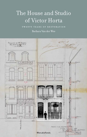 The House and Studio of Victor Horta: 20 Years of Restoration