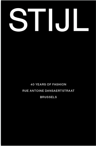 STIJL : 40 Years of Fashion