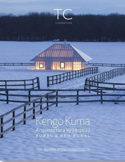 Kengo Kuma Rural & Neo Rural 1994-2022 TC 158