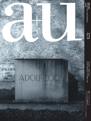 a+u 18:06 Adolf Loos From Interior to Urban City