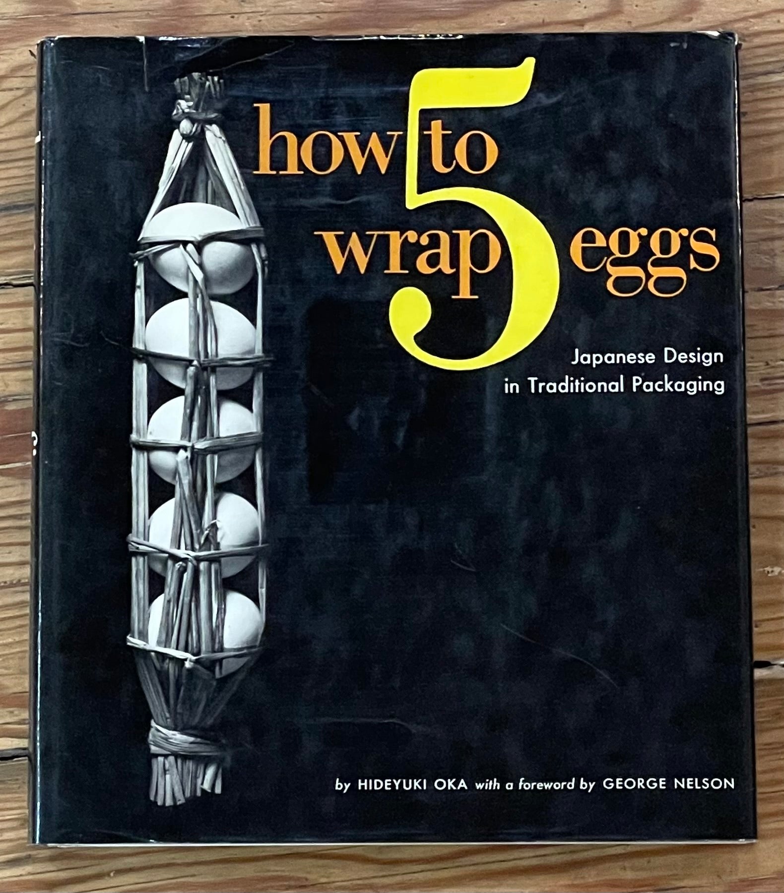 How to Wrap Five Eggs : Japanese Design in Traditional Packaging –  petermillerbooks