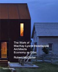 The Work of MacKay-Lyons Sweetapple Architects - Economy as Ethic