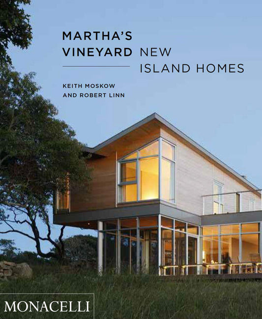 Martha's Vineyard: New Island Homes