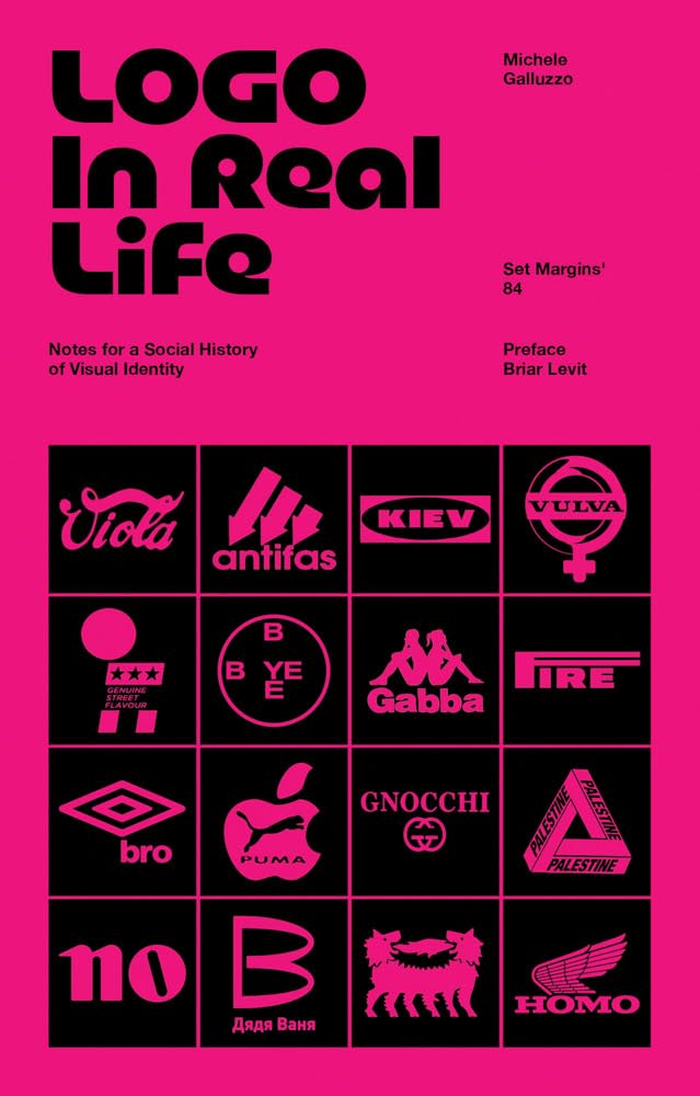 Logo In Real Life: Notes for a social history of visual identity
