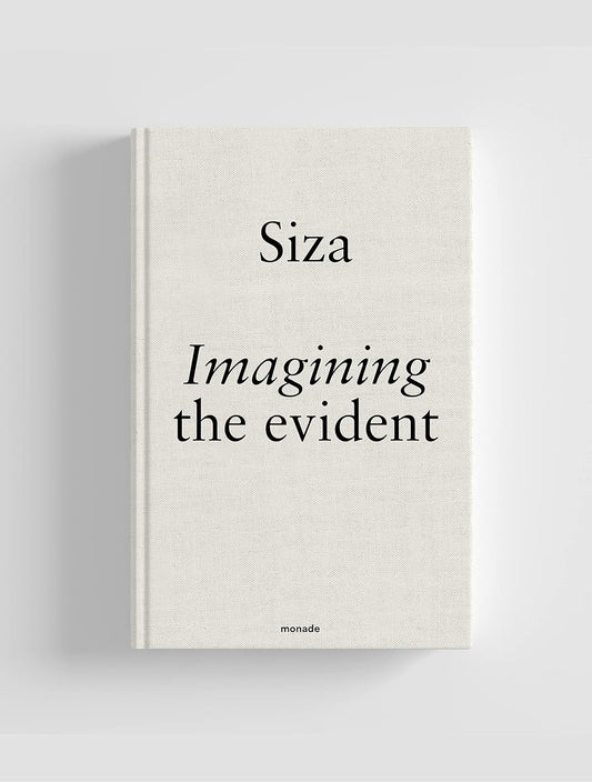 Alvaro Siza: Imagining the Evident