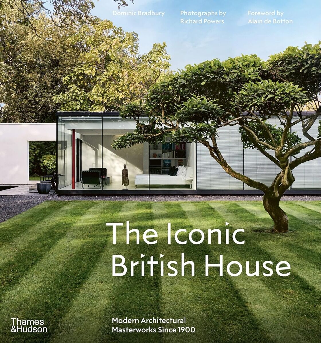 The Iconic British House Modern: Architectural Masterworks Since 1900
