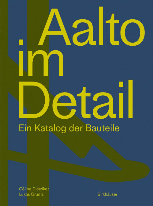 Aalto in Detail : A Catalogue of Components