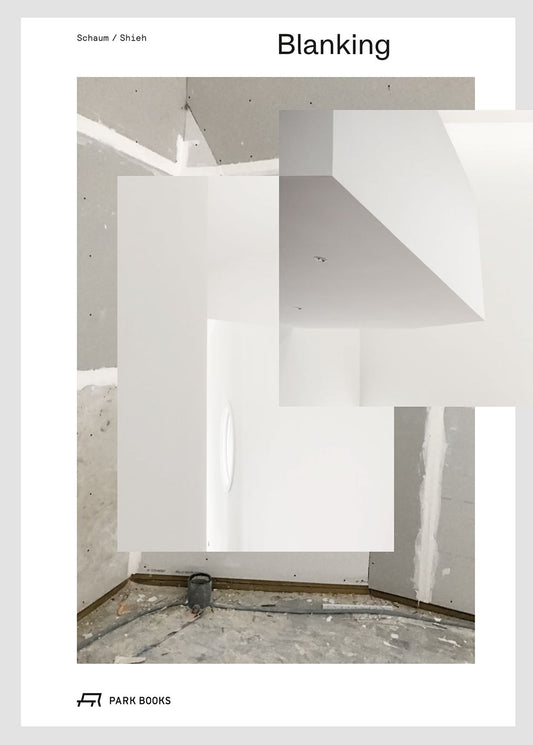 Blanking: an Annotated Archive of Projects & Thoughts on Architecture