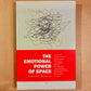 The Emotional Power of Space