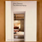John Pawson: The Minimal Home