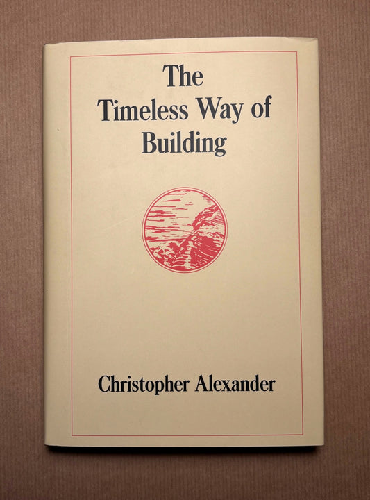 The Timeless Way of Building