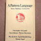 A Pattern Language | Towns, Buildings, Construction