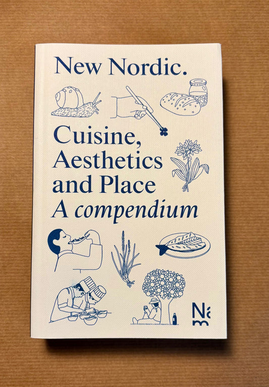 New Nordic Cuisine, Aesthetics, and Place: A Compendium - New Exhibit Arriving in Seattle November 15th