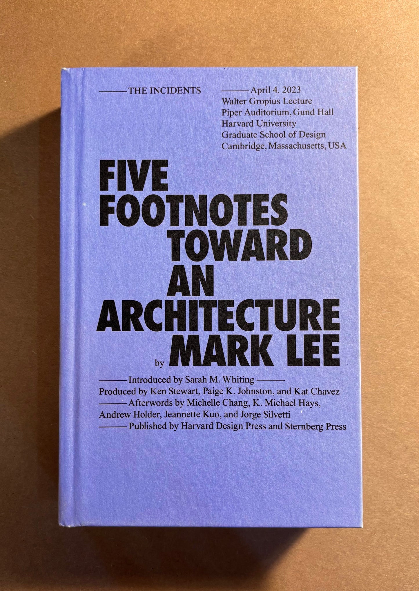 Mark Lee; Five Footnotes Toward an Architecture