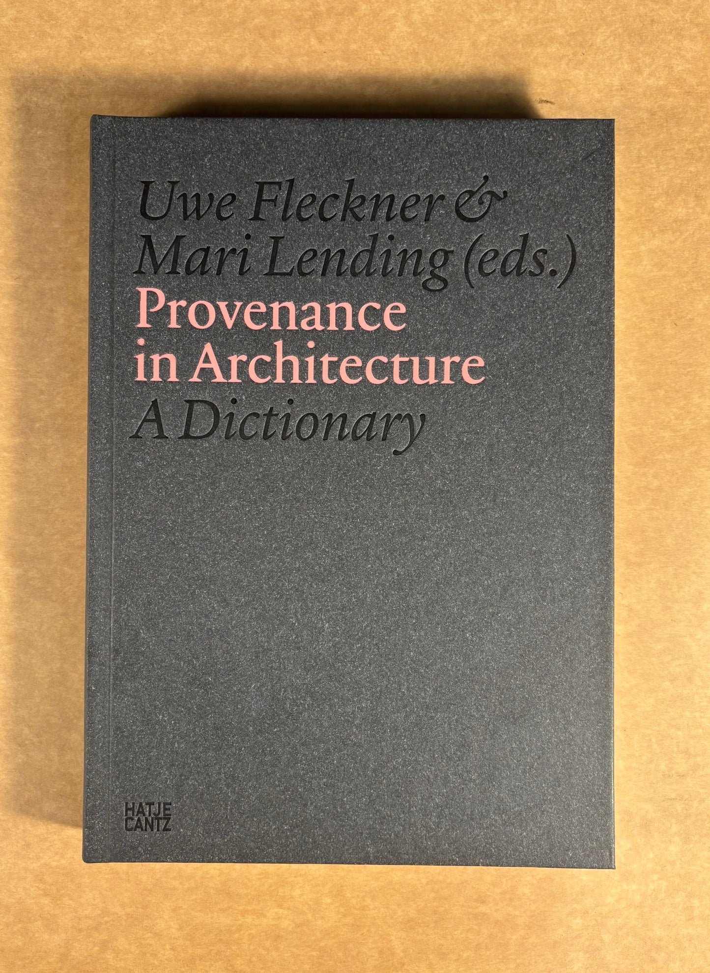 Provenance in Architecture: a Dictionary