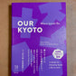 Our Kyoto: Where Locals Go
