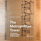 Metropolitan Tower: A Pedagogical Research Initiated by Michel Kagan