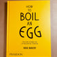 How to Boil an Egg