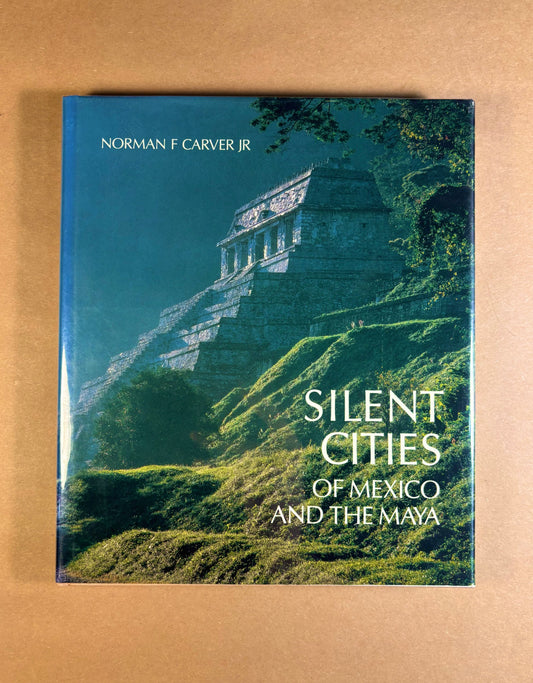Silent Cities: Mexico & the Maya, (CL)