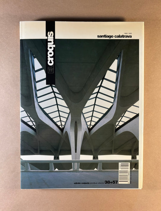 El Croquis 38+57: Santiago Calatrava 1983-1993