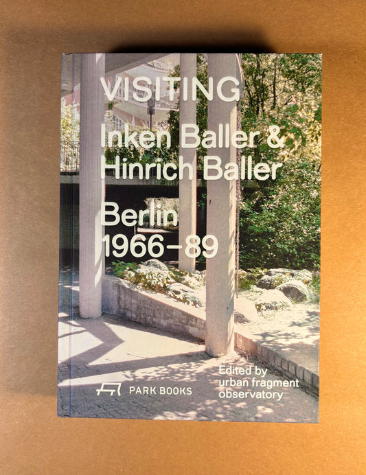Visiting: Inken Baller & Hinrich Baller, Berlin 1966–89