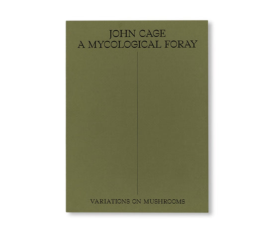 John Cage: A Mycological Foray