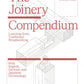 The Joinery Compendium. Learning from Traditional Woodworking