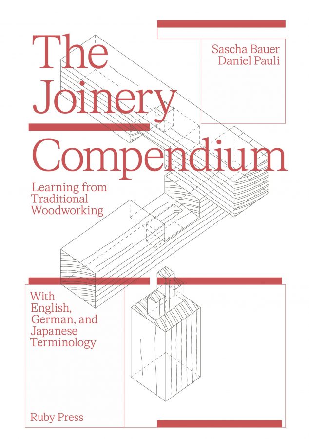 The Joinery Compendium. Learning from Traditional Woodworking