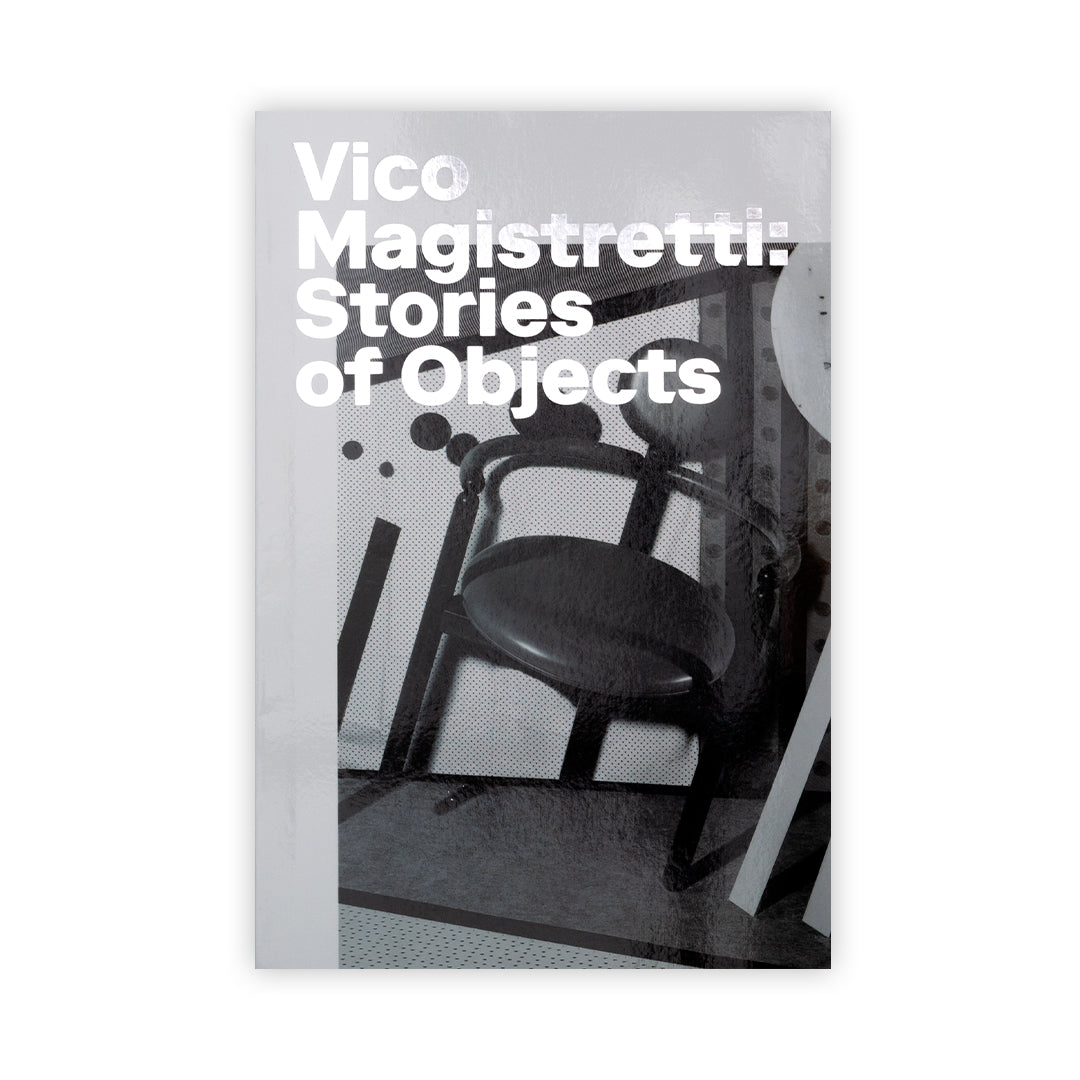 Vico Magistretti: Stories of Objects