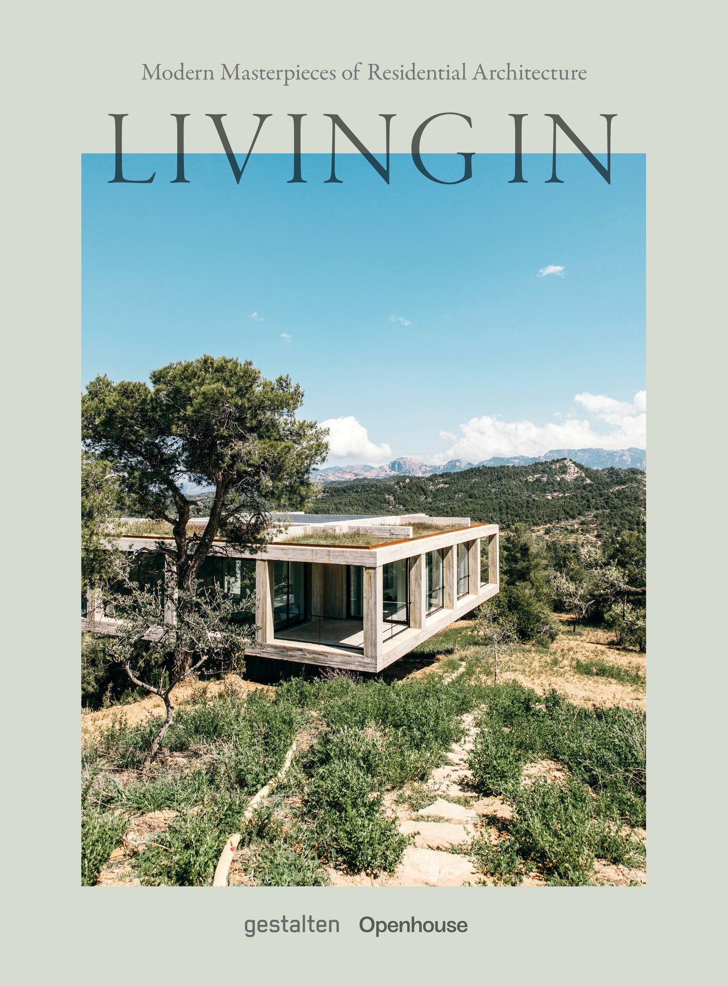 Living In: Modern Masterpieces of Residential Architecture