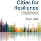 Reframing Cities for Resilience; Embracing Complex & Uncertain Futures
