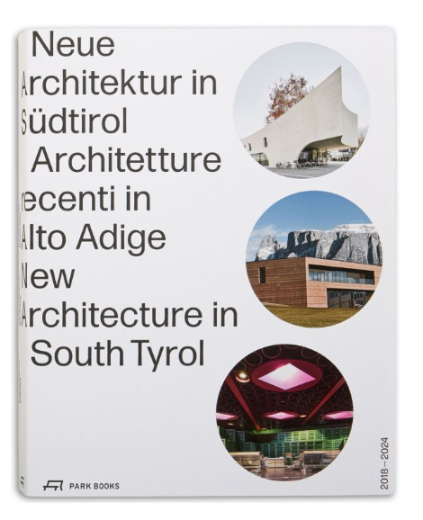 New Architecture in South Tyrol: 2018-2024