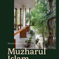 Spaces of Belonging: the Architecture of Muzharul Islam