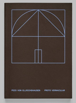 Pezo von Ellrichshausen: Proto Vernacular