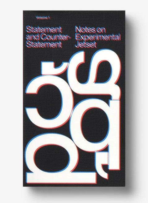 Statement and Counter-Statement vol. 1 (Notes on Experimental Jetset)