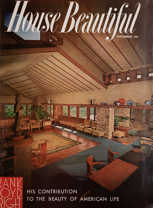 House Beautiful, Frank Lloyd Wright's Contribution to the Beauty of American Life