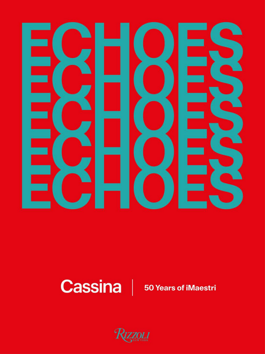 ECHOES: Cassina. 50 Years of IMaestri