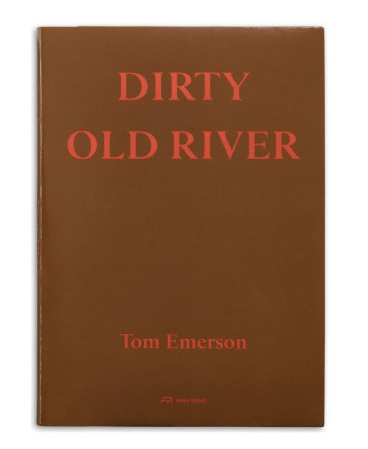 Dirty Old River