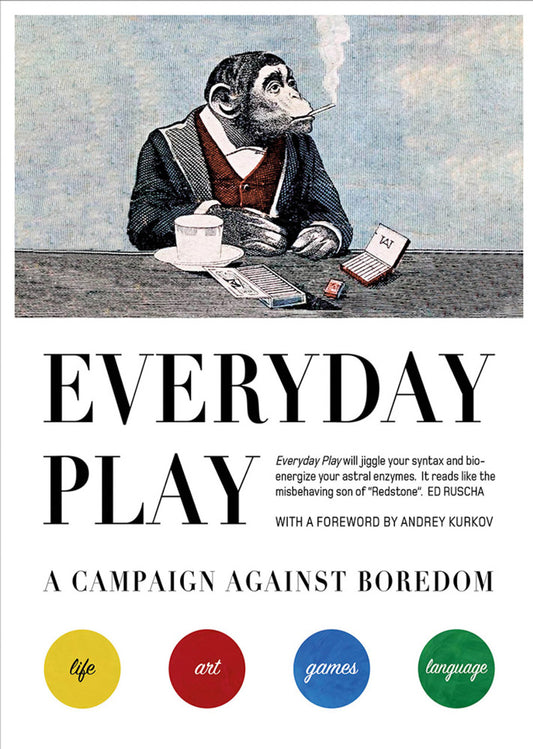 Everyday Play a Campaign Against Boredom