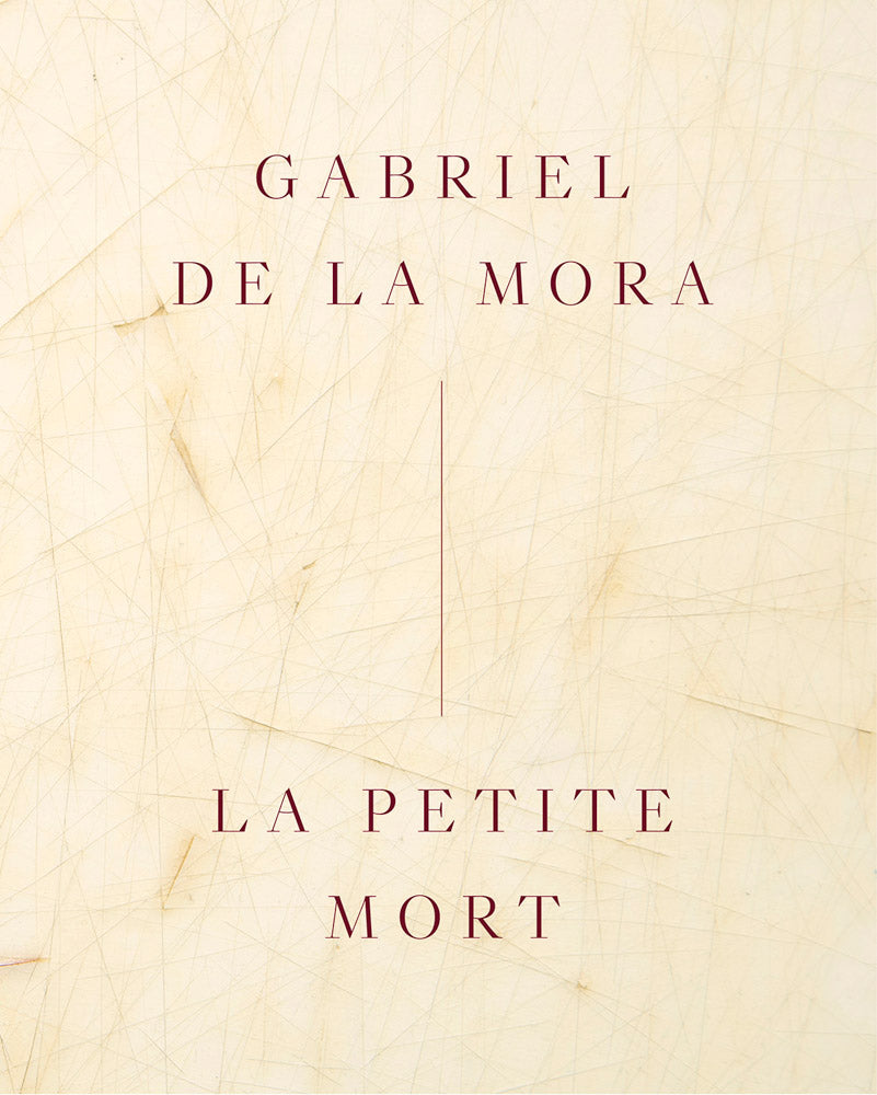 Gabriel de la Mora: La Petite Mort - Author appearance July 22