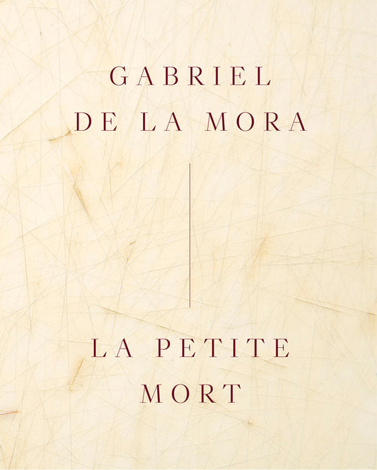 Gabriel de la Mora: La Petite Mort - Author appearance July 22