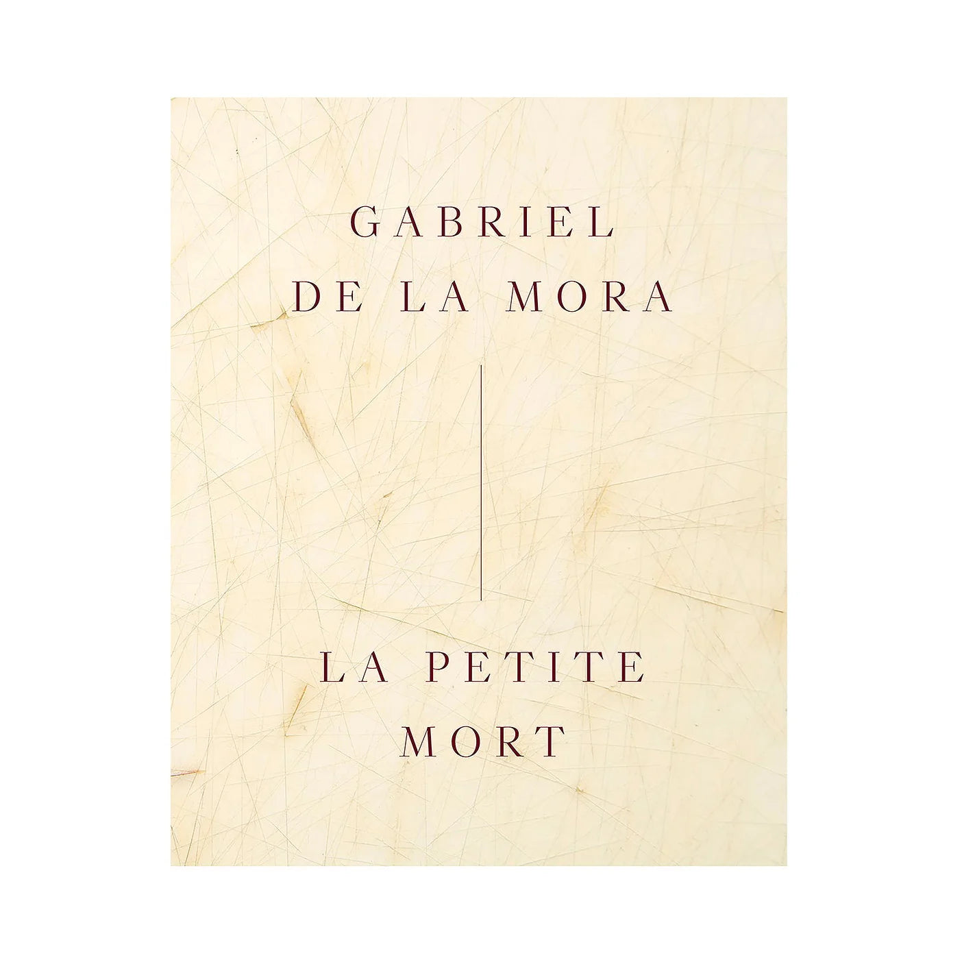 Gabriel De La Mora: La Petite Mort