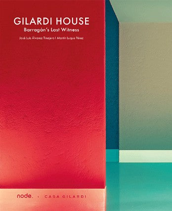 Gilardi house: Barragán's Last Witness