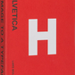 Helvetica:  Homage to a Typeface