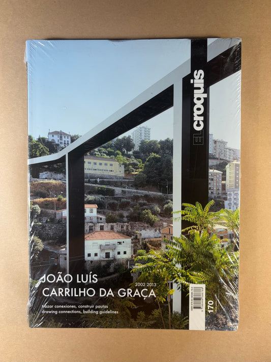 El Croquis 170: Joao Luis & Carrilho Da Graca 2002-2013